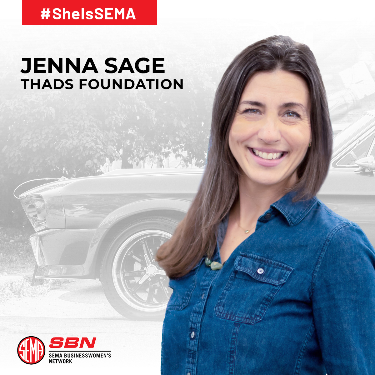 SheIsSEMA Spotlight: Jenna Sage of THADS Foundation Combines Her Passion for Cars with Helping People 