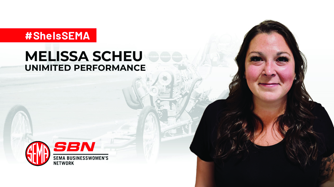 #SheIsSEMA Spotlight: Melissa Scheu of Unlimited Performance