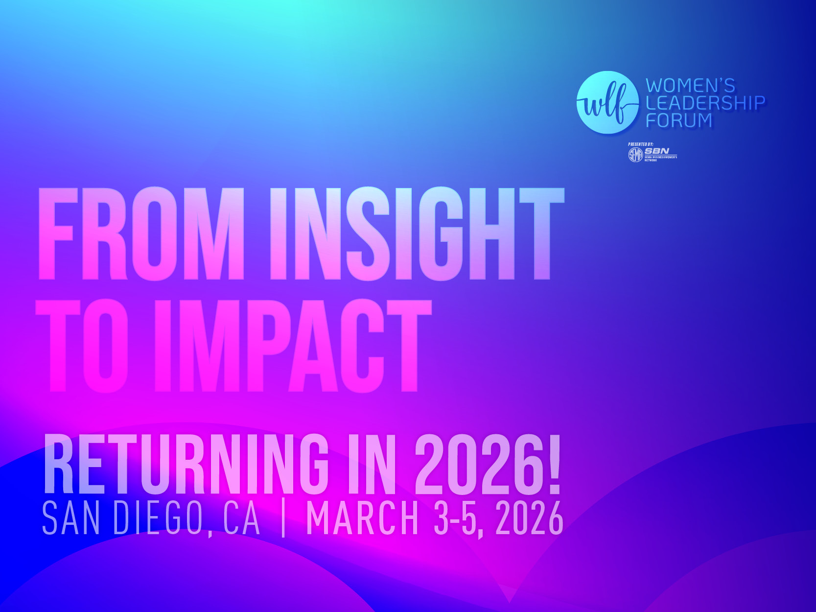 SBN Women's Leadership Forum - From Insight to Impact - Returning 2026