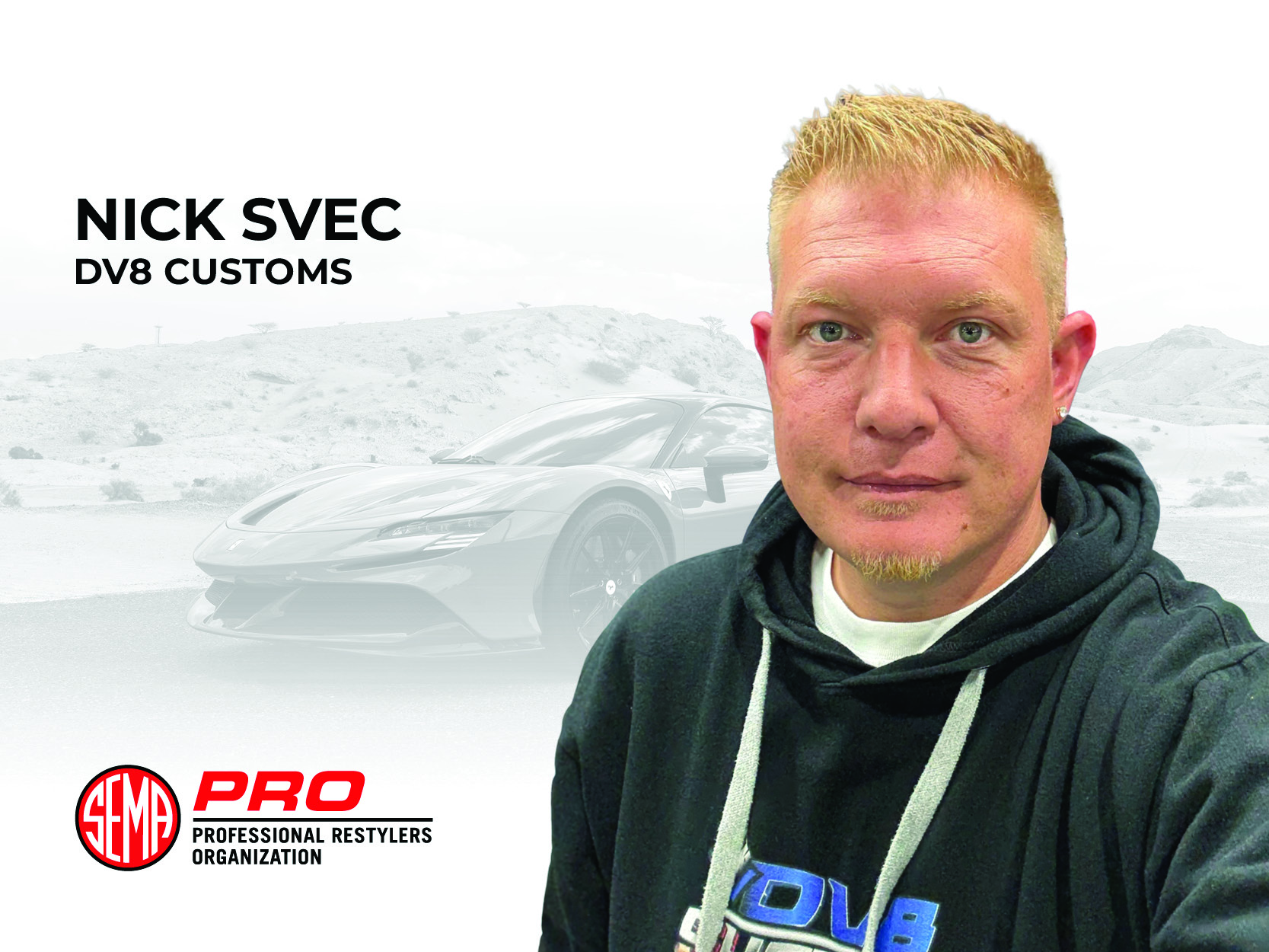 PRO Member Spotlight: Nick Svec - DV8 Customs
