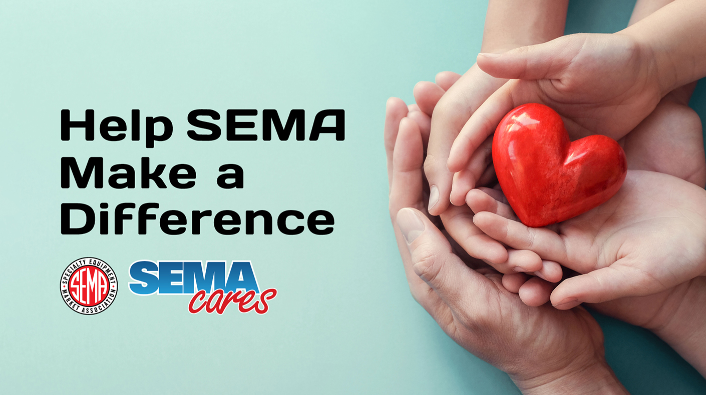Deadline This Friday to Support Aftermarket, Contribute to SEMA Cares