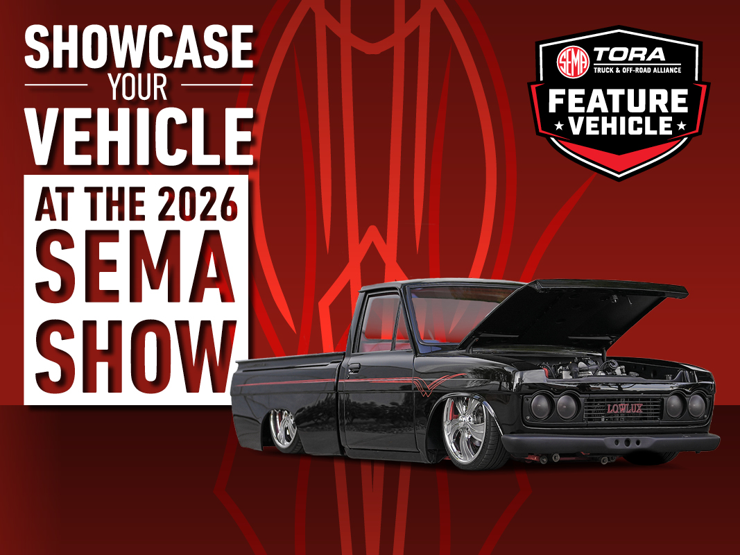 TORA Feature Vehicle - Showcase Your Vehicle at the 2026 SEMA Show