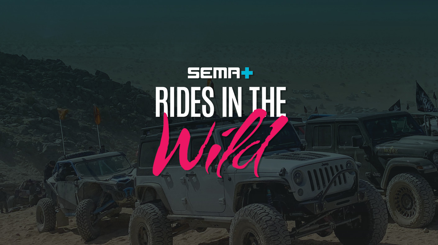 SEMA+ Rides in the Wild
