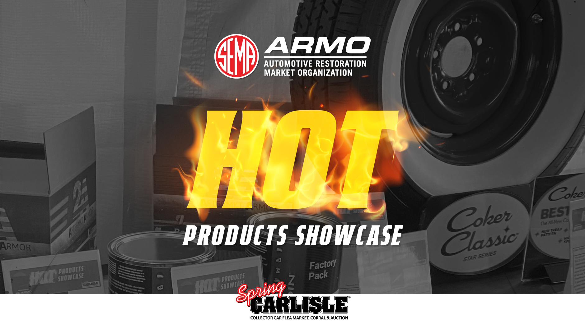 A graphic with the ARMO logo and the Spring Carlisle logo and the words "Hot Products Showcase"