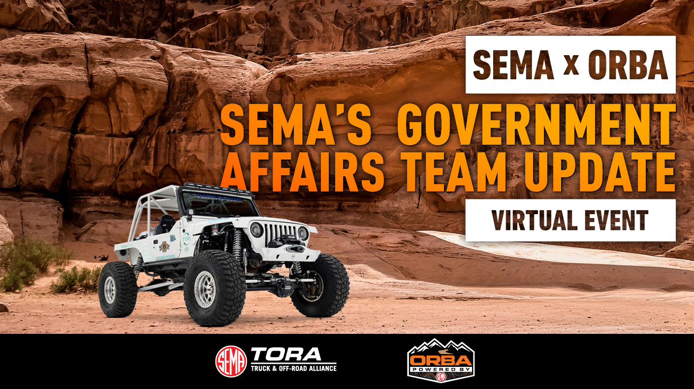 Graphic for the SEMA and TORA/ORBA Government affairs webinar that shows a Jeep off-roading in the desert.