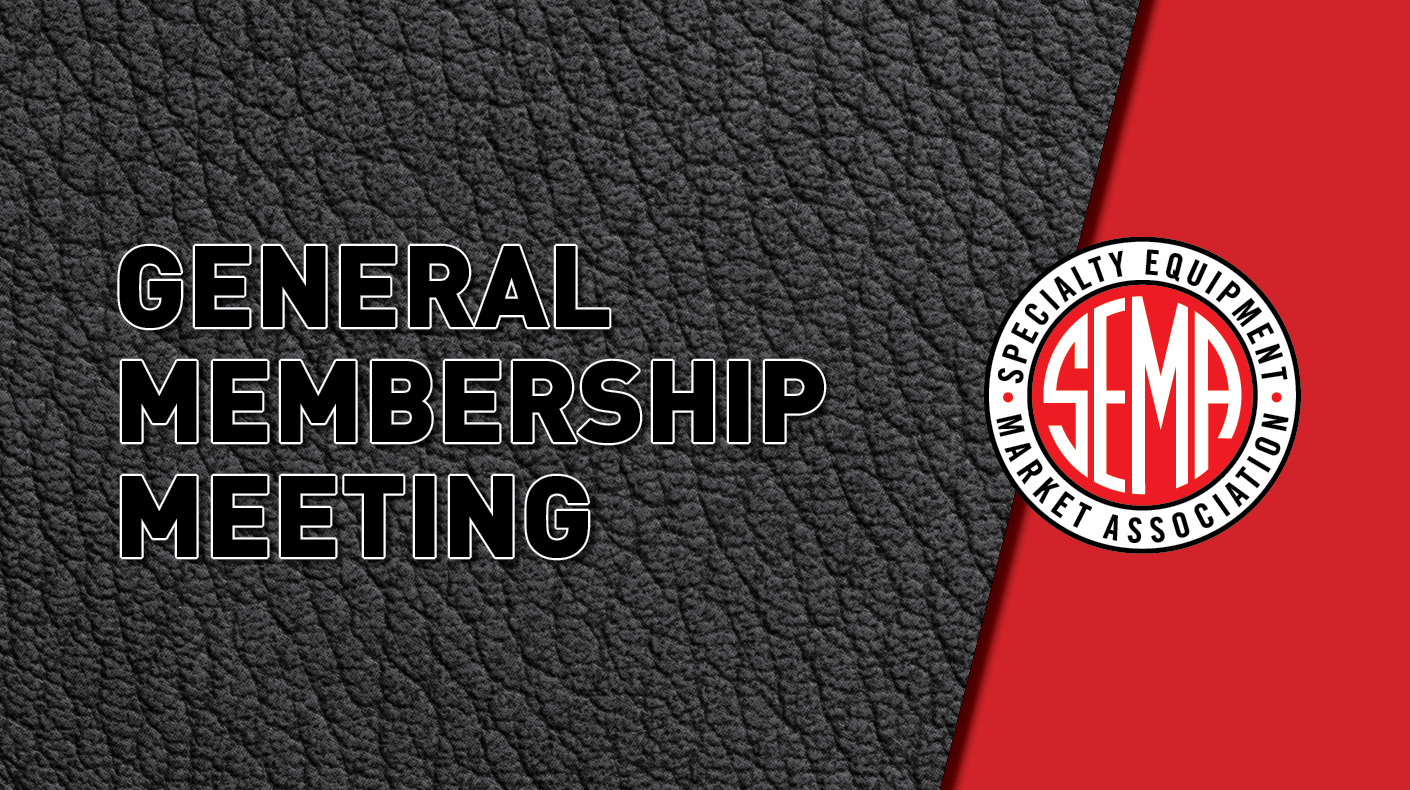 SEMA General Membership Meeting