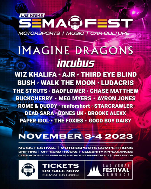 Imagine Dragons, Incubus Headline Inaugural SEMA Fest, November 34