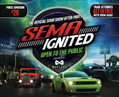 SEMA Ignited SEMA Ignited